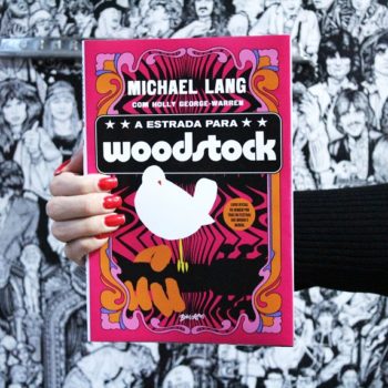 A Estrada para Woodstock: um livro para aniquilar estereótipos