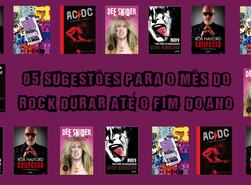5 Sugestões para o mês do rock durar até o fim do ano